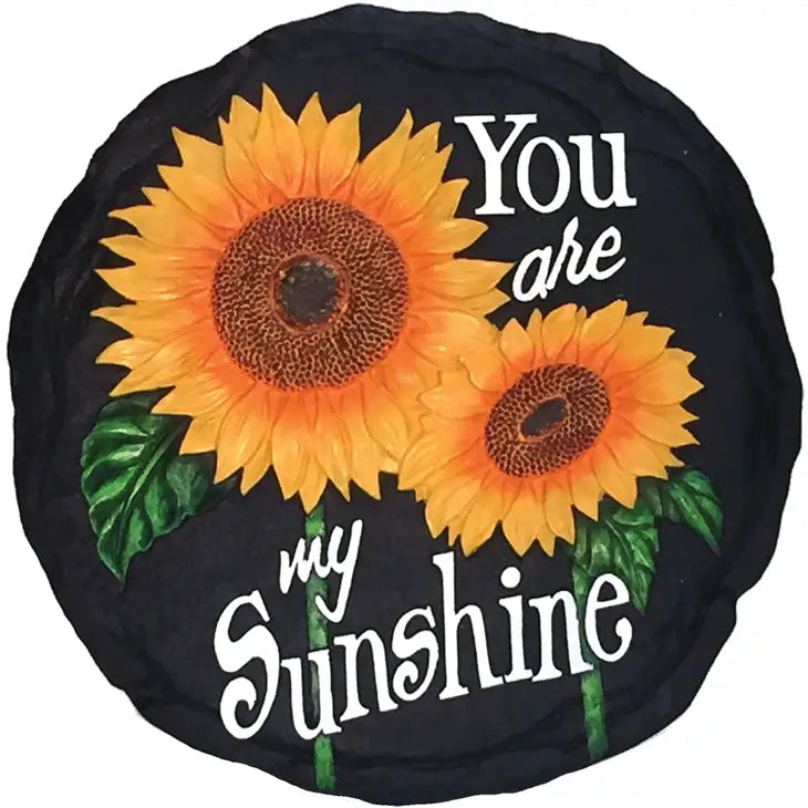 You Are My Sunshine Stepping Stone