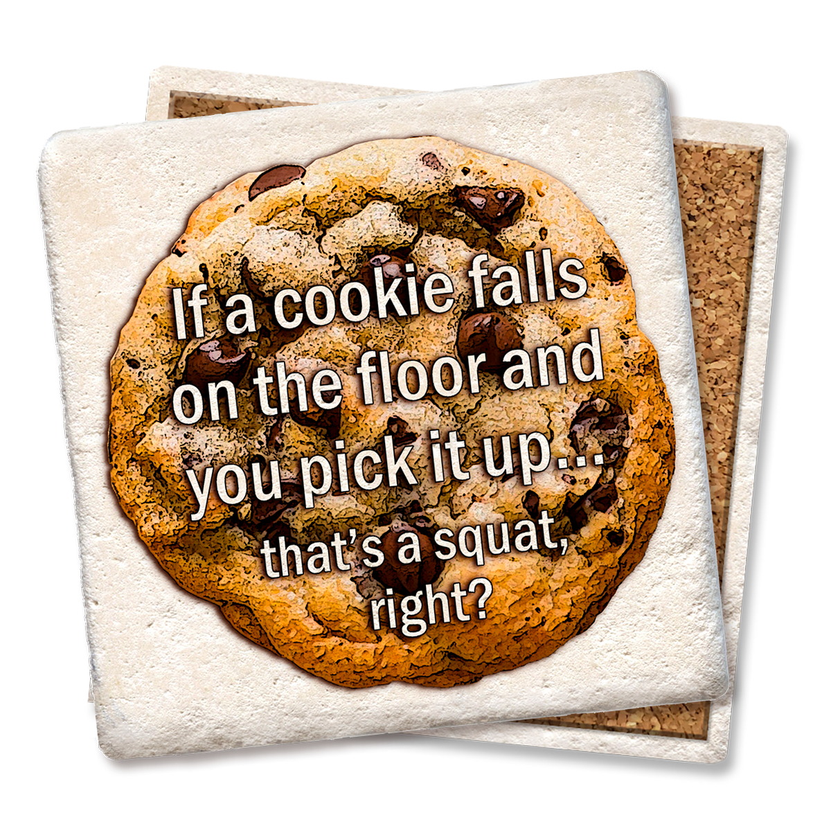 If a Cookie Falls  Coaster