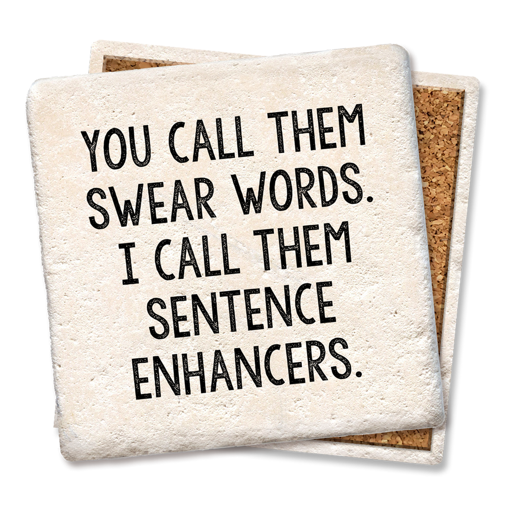 You Call Them Swear Words Funny Coaster