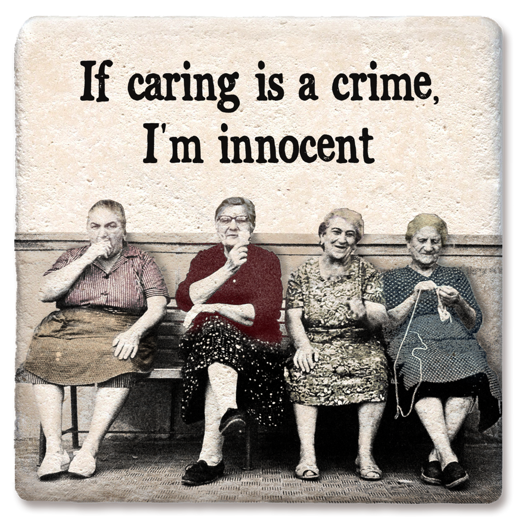 If Caring is a Crime  Coaster