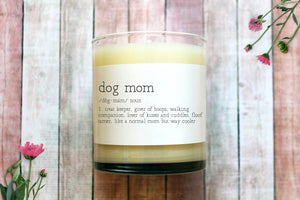 Dog Mom Definition Soy Candle