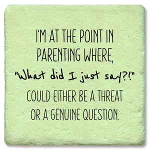 I'm at the point in parenting Coaster