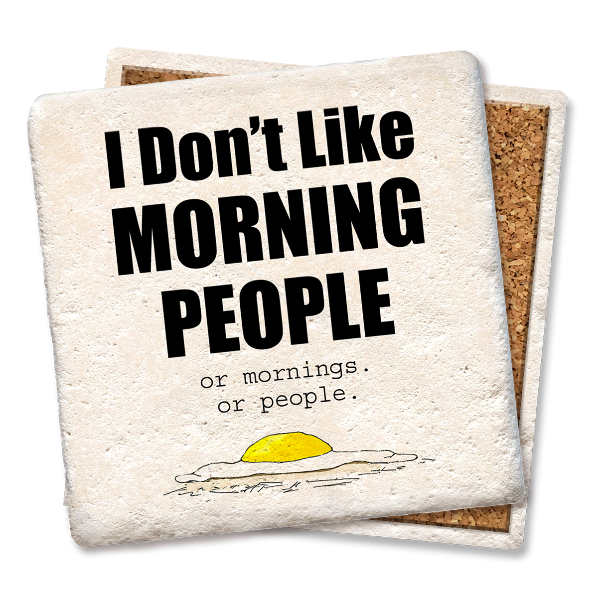 I Don't Like Morning People  Coaster