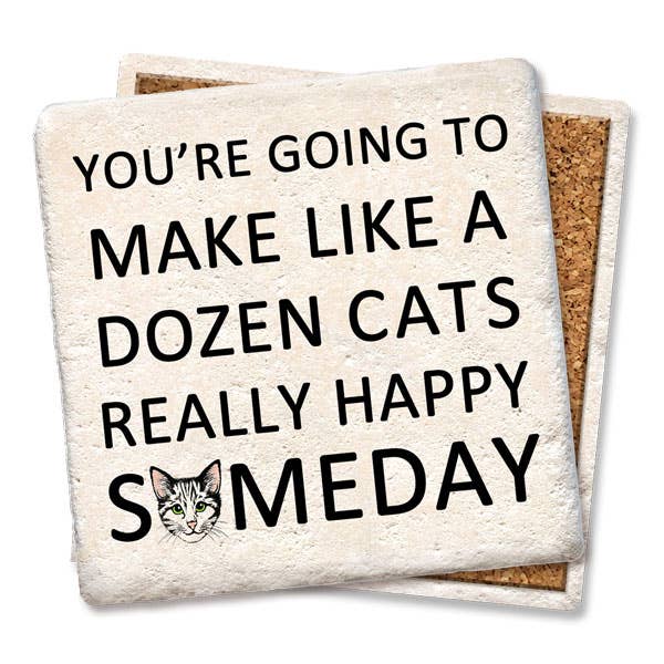 Dozen Cats Really Happy Coaster