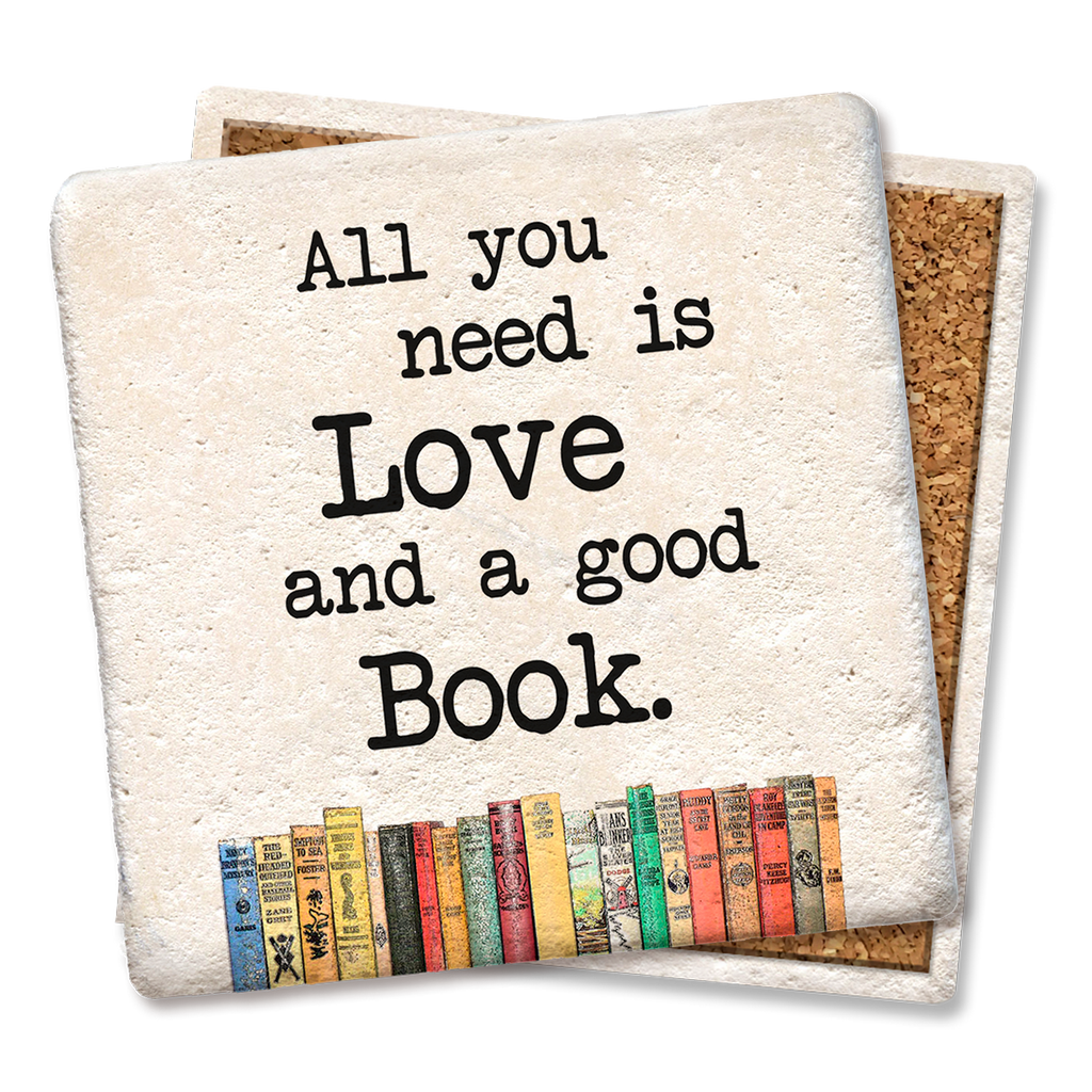 All You Need Is Love and a Good Book Coaster